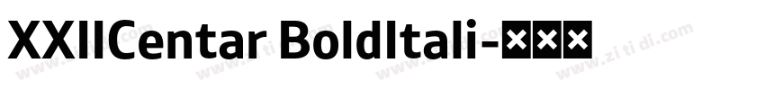XXIICentar BoldItali字体转换